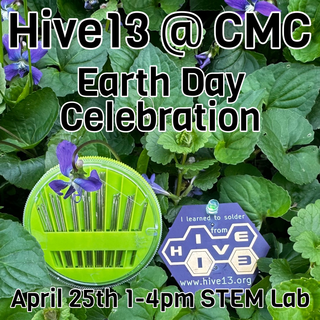 Hive13 @ CMC for Earth Day 2026